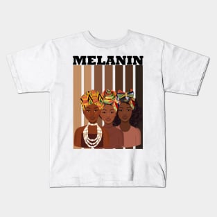 Melanin Sistas Black Girl Magic Kids T-Shirt